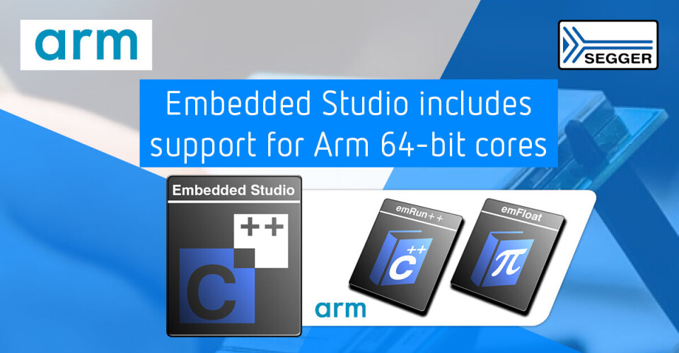 Støtter 64 bit Arm i Embedded Studio