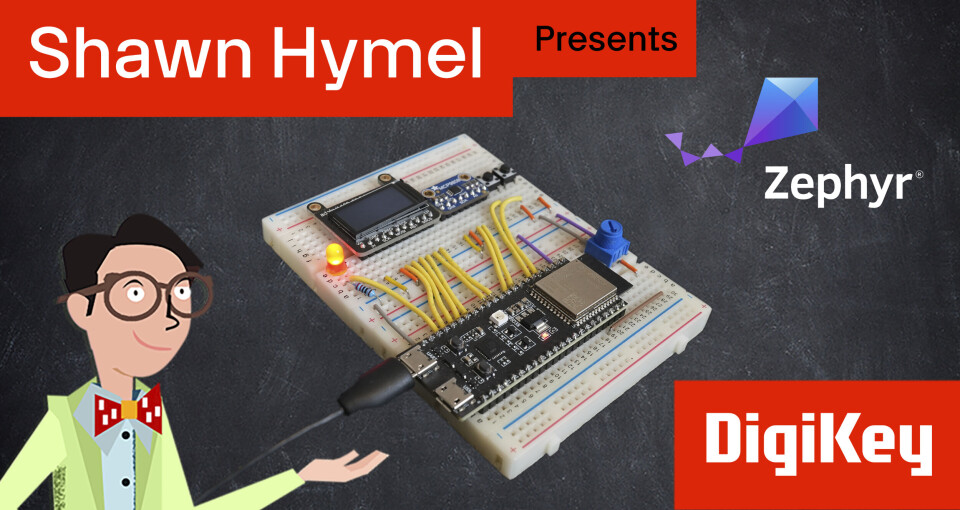 DigiKey lanserer et Zephyr-nettverksted og en videoserie om skriving av enhetsdrivere, tilgjengelig gratis og on-demand, for ingeniør- og studentutdanning.